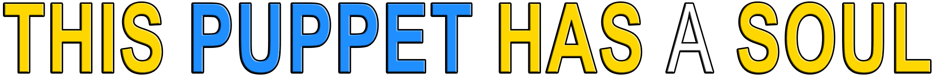 THIS PUPPET HAS A SOUL